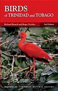 Birds of Trinidad & Tobago 2nd Ed (Paperback, 2 ed)