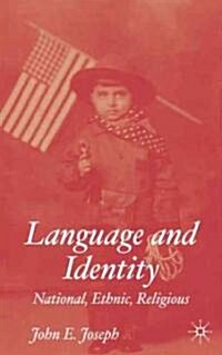 Language and Identity : National, Ethnic, Religious (Hardcover)