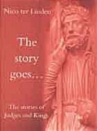 The Story Goes (Paperback)