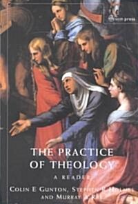 The Practice of Theology (Paperback)