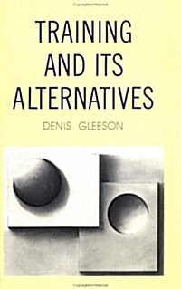 Training and Its Alternatives (Hardcover)