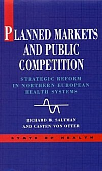 Planned Markets and Public Competition (Paperback)