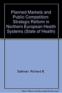 Planned Markets and Public Competition (Hardcover)