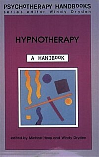 Hypnotherapy : A Handbook (Paperback)