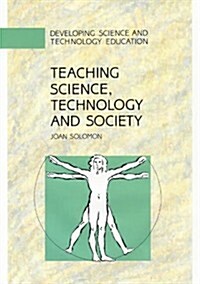 Teaching Science, Technology and Society (Paperback)
