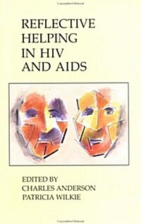 Reflective Helping in HIV And AIDS (Hardcover)
