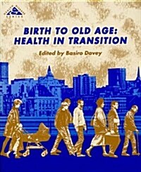 Birth to Old Age (Paperback, Subsequent)