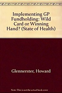 Implementing Gp Fundholding (Hardcover)