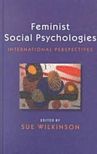 Feminist Social Psychologies (Hardcover)