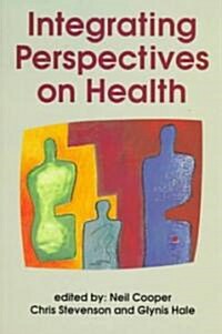 Integrating Perspectives on Health (Paperback)