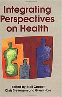 Intergrating Perspectives on Health (Hardcover)