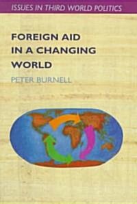 Foreign Aid in a Changing World (Hardcover)