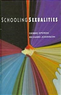 Schooling Sexualities (Hardcover)