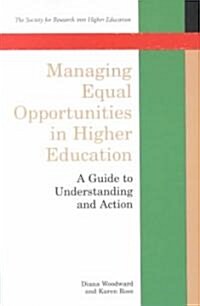 Managing Equal Opportunities in Higher Education (Hardcover)