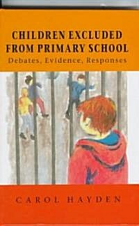 Children Excluded from Primary School (Hardcover)