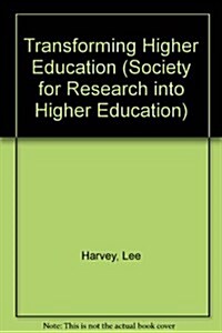 Transforming Higher Education (Hardcover)