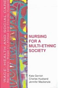 Nursing for a Multi-Ethnic Society (Paperback)