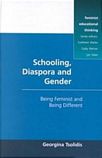 Schooling, Diaspora and Gender (Hardcover)