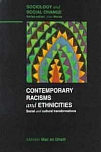 Contemporary Racisms and Ethnicities (Hardcover)