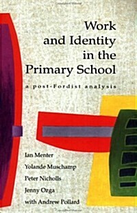 Work and Identity in the Primary School (Hardcover)