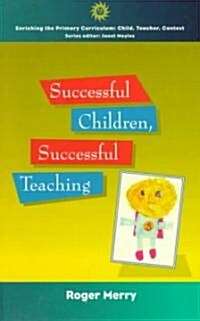 Successful Children, Successful Teaching (Paperback)