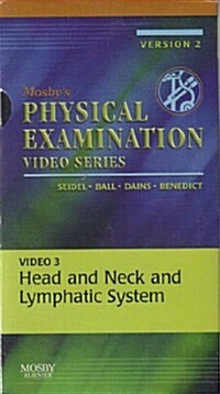 Mosbys Physical Examination Head and Neck and Lymphatic System (VHS, 2nd)