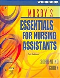 Mosbys Essentials for Nursing Assistants (Loose Leaf, 3rd, Workbook)