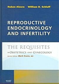 Reproductive Endocrinology And Infertility (Hardcover, 1st)