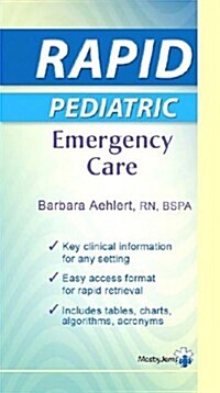 Rapid Pediatric Emergency Care (Paperback, 1st)