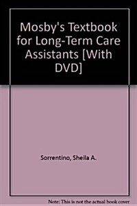 Mosbys Textbook for Long-term Care Assistants (Paperback, 4th, PCK)