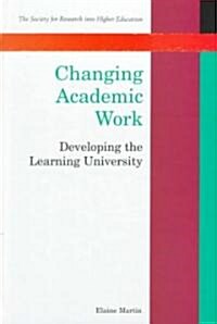 Changing Academic Work (Hardcover)