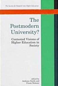 The Postmodern University? (Hardcover)