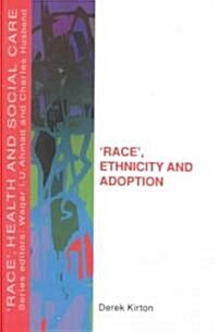 Race, Ethnicity and Adoption (Hardcover)