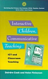 Interactive Children, Communicative Teaching (Paperback)