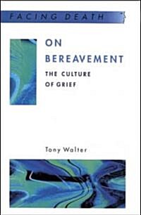 On Bereavement (Paperback)