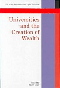 Universities and the Creation of Wealth (Hardcover)