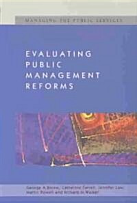 Evaluating Public Management Reforms (Paperback)