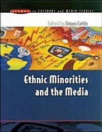 ETHNIC MINORITIES and THE MEDIA (Paperback)