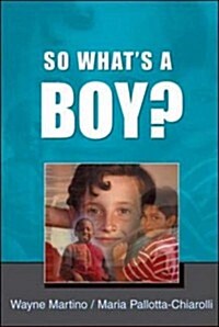 So Whats a Boy (Hardcover)