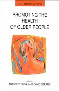 Promoting the Health of Older People (Paperback)