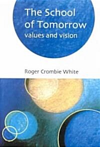 School of Tomorrow (Paperback)