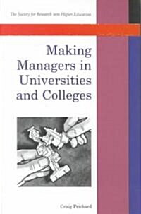 Making Managers in Universities and Colleges (Hardcover)