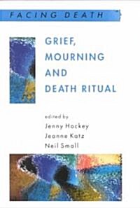 Grief, Mourning and Death Ritual (Paperback)