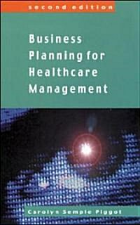 Business Planing for Healthcare Management (Paperback, 2, Revised)