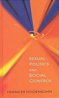 Sexual Politics and Social Control (Hardcover)