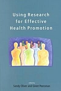 Using Research for Effective Health Promotion (Paperback)