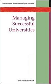 Managing Successful Universities (Paperback)