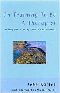 On Training To Be A Therapist (Paperback)