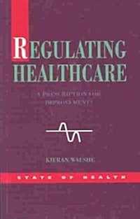 Regulating Healthcare (Hardcover)