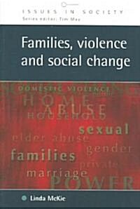 Families, Violence And Social Change (Paperback)